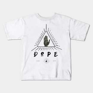 Dope Kids T-Shirt